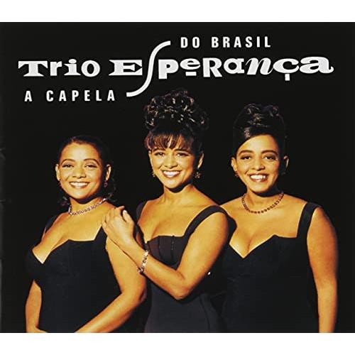 CD/トリオ・エスペランサ/アカペラ・ド・ブラジル (解説歌詞対訳付) (生産限定盤)