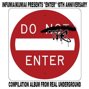 韻踏合組合 presents "ENTER" ~10th Anniversary Compilation Album~ V.A. （アルバム）（Hip Hop / ヒップホップ）（日本語ラップ）（国内盤）｜e-bms-store