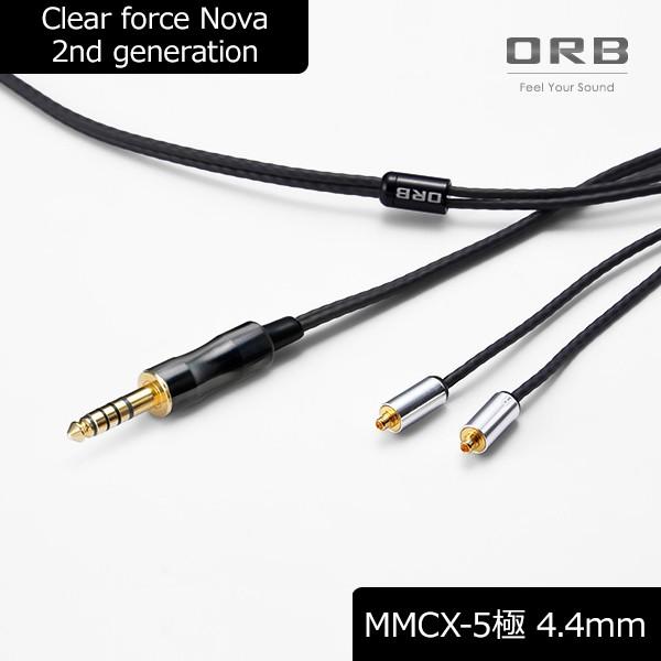 ORB オーブ Clear force Nova 2nd generation MMCX 4.4φ（...