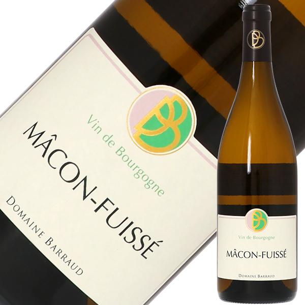 白ワイン フランス ブルゴーニュ ドメーヌ バロー マコン フュイッセ 2020 750ml