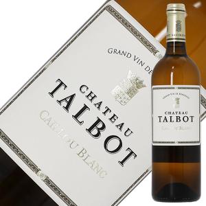 白ワイン フランス ボルドー シャトー タルボ カイユ ブラン 2021 750ml 格付け第4級｜e-felicity
