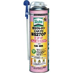 Ｓｉｓｔａ　発泡ウレタン　Ｍ５２７０Ｐ　７５０ｍｌ