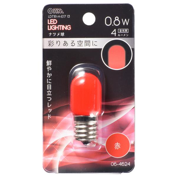 LED電球 ナツメ球形 E17/0.8W 赤｜LDT1R-H-E17 13 06-4624 OHM ...