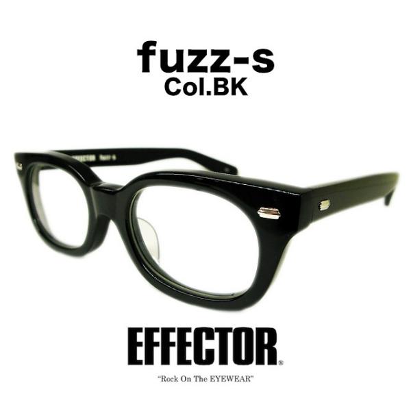 EFFECTOR メガネ ウェリントン フレーム fuzz-s ファズ-エス Col:BK 黒 正規...