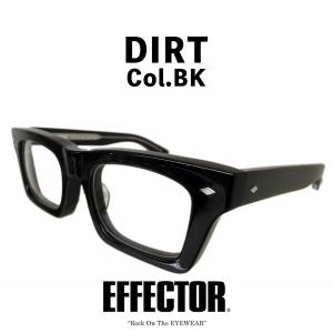 EFFECTOR エフェクター DIRT ダート Col.BK 黒 DIET BUTCHER SLIM SKINコラボ メガネ サングラス 宮川大輔着用  正規取扱店