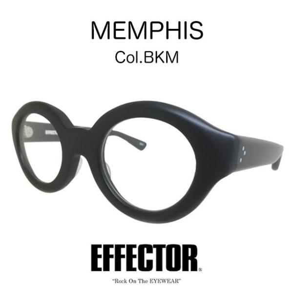 EFFECTOR エフェクター メガネ サングラス オリジナルモデル ラウンドタイプ MEMPHIS...