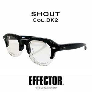 EFFECTOR エフェクター「SHOUT/シャウト」Col.BK ブラック黒 メガネ