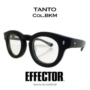 EFFECTOR（エフェクター） TANTO/タント Col.BK 黒 ブラック メガネ