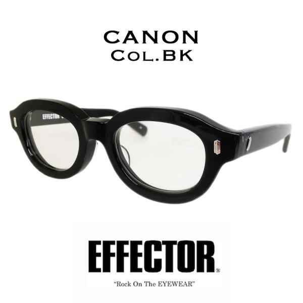 EFFECTOR エフェクター CANON/カノン Col.BK 黒 メガネ セルフレーム オーバル...