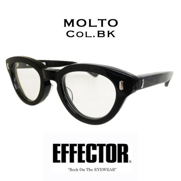 EFFECTOR エフェクター MOLTO/モルト Col.BK 黒 メガネ セルフレーム フォック...