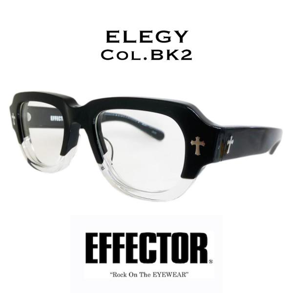 EFFECTOR エフェクター ELEGY/エレジー Col.BK2 黒×クリア メガネ セルフレー...