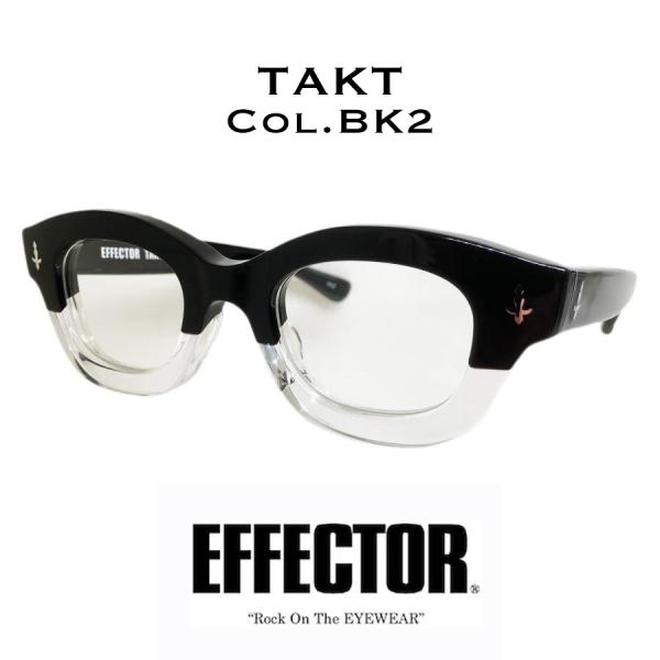 EFFECTOR エフェクター TAKT/タクト Col.BK2 黒×クリア メガネ セルフレーム ...