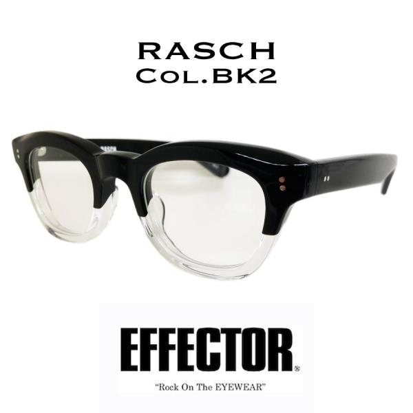 EFFECTOR エフェクター RASCH/ラッシュ Col.BK2 茶系 黒×クリア メガネ オリ...