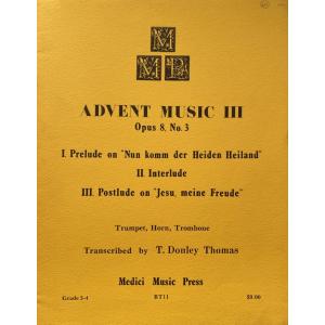 【訳あり商品】 金管三重奏(B♭Tp/Hr in F/Tbn)： ADVENT MUSIC III Opus 8,No.3 / T. Donley Thomas｜e-yoshiyagakki