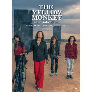 楽譜　やさしく弾ける THE YELLOW MONKEY ピアノ・ソロ・アルバム｜e-yoshiyagakki