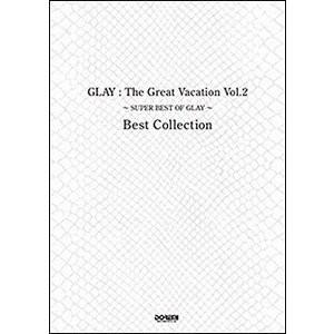 楽譜　バンド・スコア　GLAY／The Great Vacation Vol.2 〜SUPER BE...