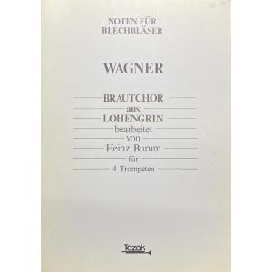 【訳あり商品】 トランペット4重奏曲 BRAUTCHOR aus LOHENGRIN / WAGNER / bearbeitung von Heinz Burum / Tezak｜e-yoshiyagakki