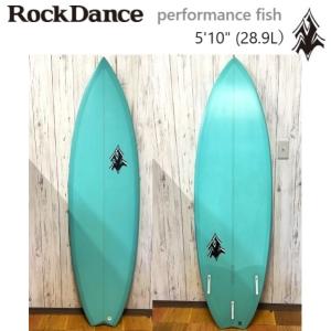 日本正規品 ROCKDANCE PERFORMANCE FISH５’10” PU FUTURES 3FINS ロックダンス TOMOHIRO SOEDA SHAPED パフォーマンス フィッシュ グリーン TINT｜earthweb-shop