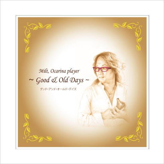 オカリナ奏者 みると ミルト Good and Old Days オカリナ演奏 オカリナ おかりな ...