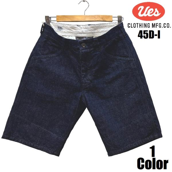 ウエス 石川台デニムショーツ UES EASY NAVY 45D-I ハーフパンツ 国産 日本製 メ...