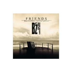 Ｂ’ｚ／ＦＲＩＥＮＤＳ