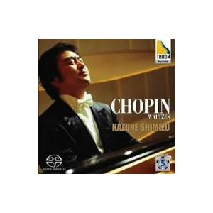清水和音 / ショパン：ワルツ集