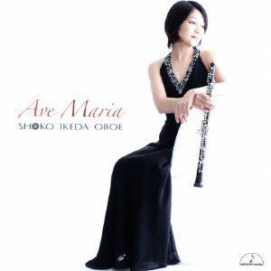 Oboe Classical / 池田昭子 Ave Maria 国内盤