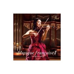宮崎陽江／Musique francaise II