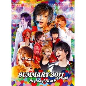 Ｈｅｙ！Ｓａｙ！ＪＵＭＰ／ＳＵＭＭＡＲＹ　２０１１　ｉｎ　ＤＯＭＥ