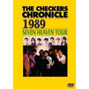 チェッカーズ／ＴＨＥ　ＣＨＥＣＫＥＲＳ　ＣＨＲＯＮＩＣＬＥ　１９８９　ＳＥＶＥＮ　ＨＥＡＶＥＮ　ＴＯＵＲ｜ebest-dvd