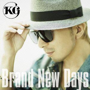 ＫＧ／Ｂｒａｎｄ　Ｎｅｗ　Ｄａｙｓ