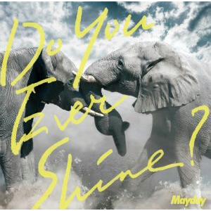 A-Sketch Do You Ever Shine Mayday