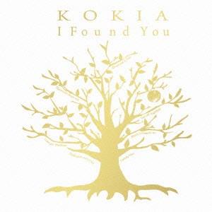 ＫＯＫＩＡ／Ｉ　Ｆｏｕｎｄ　Ｙｏｕ