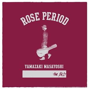 山崎まさよし／ＲＯＳＥ　ＰＥＲＩＯＤ　〜ｔｈｅ　ＢＥＳＴ　２００５−２０１５〜（初回生産限定盤）（Ｄ...