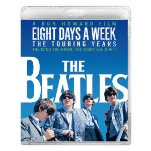 ザ・ビートルズ　ＥＩＧＨＴ　ＤＡＹＳ　Ａ　ＷＥＥＫ　−Ｔｈｅ　Ｔｏｕｒｉｎｇ　Ｙｅａｒｓ　Ｂｌｕ−ｒ...