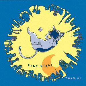 ADAM at/Echo Night(初回限定盤...の商品画像