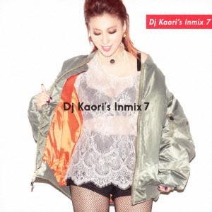 オムニバス／Ｄｊ　Ｋａｏｒｉ’ｓ　Ｉｎｍｉｘ　７