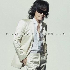 Ｔｏｓｈｌ／ＩＭ　Ａ　ＳＩＮＧＥＲ　ＶＯＬ．２（通常盤）