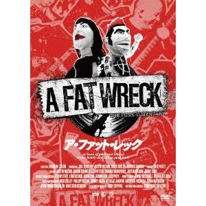 Ａ　ＦＡＴ　ＷＲＥＣＫ：ア・ファット・レック