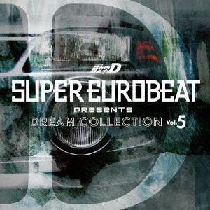 SUPER EUROBEAT presents 頭文字D Dream Collection Vol．5