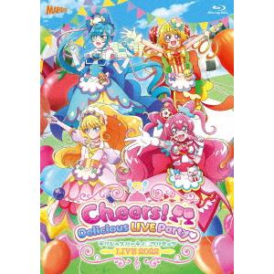 デリシャスパーティ　プリキュア　ＬＩＶＥ　２０２２　Ｃｈｅｅｒｓ！Ｄｅｌｉｃｉｏｕｓ　ＬＩＶＥ　Ｐａ...