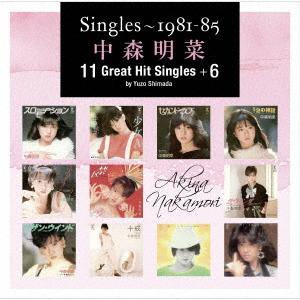 中森明菜／Ｓｉｎｇｌｅｓ〜１９８１−８５　中森明菜　１１　Ｇｒｅａｔ　Ｈｉｔ　Ｓｉｎｇｌｅｓ＋６　ｂ...