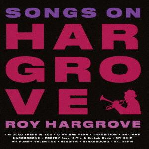 ロイ・ハーグローヴ／ソングス・オン・ＨＡＲＧＲＯＶＥ｜ebest-dvd