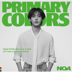 ＮＯＡ／Ｐｒｉｍａｒｙ　Ｃｏｌｏｒｓ（初回限定盤Ｂ）（Ｂｌｕ−ｒａｙ　Ｄｉｓｃ付）｜ebest-dvd