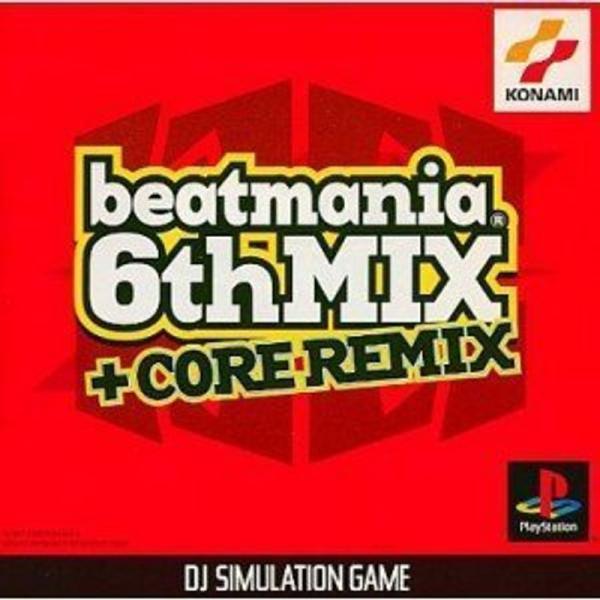 beatmania 6thMIX + CORE REMIX