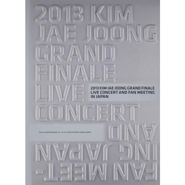 ジェジュン 2013 Kim Jae Joong Grand Finale Live Concert...