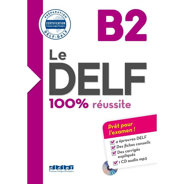 Le DELF B2 - Buch mit MP3-CD: Livre B2 &amp; CD MP3