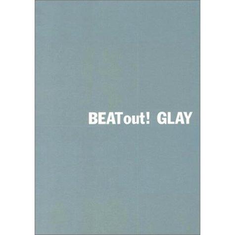 BS GLAY/BEAT OUT (ビートアウト)