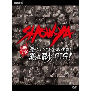 歴代シングル全曲披露暴れ倒し GIG DVD