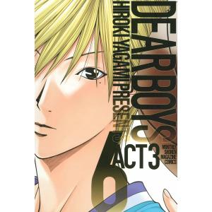 DEAR BOYS ACT3 (6〜10巻セット) 電子書籍版 / 八神ひろき｜ebookjapan